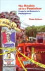 The Realm of the Punisher : Travels in Duterte's Philippines - Book