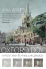 Oxford Boy : A Post-War Townie Childhood - eBook