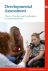 Developmental Assessment : Theory, practice and application to neurodisability - eBook