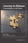 Journey to Release : Counselling in a UK Prison - Book