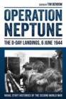 Operation Neptune : The D-Day Landings, 6 June 1944 - Book