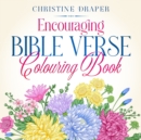 Encouraging Bible Verse Colouring Book - Book