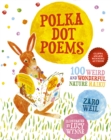 Polka Dot Poems : 100 Weird and Wonderful Haiku - Book