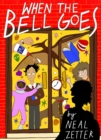 When the Bell Goes : A Rapping Rhyming Trip Through Childhood - Book