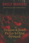 Unless a Seed Falls to the Ground - Book