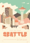 Seattle Rain or Shine : A Guide to the Usual and Unusual - Book