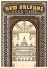 New Orleans: Good Times - Book