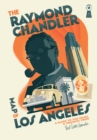 The Raymond Chandler Map Of Los Angeles - Book