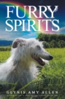 Furry Spirits : The Beautiful Souls of Our Animal Friends - Book