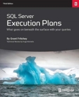 SQL Server Execution Plans : Third Edition - Book