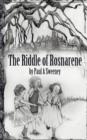 The Riddle of Rosnarene - Book