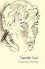Laurie Lee Selected Poems - Book