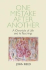 One Mistake after Another : A Chronicle of Life and its Teachings - Book