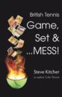 British Tennis: Game, Set & ... Mess! - Book