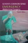 Schein's Common Sense Emergency Abdominal Surgery - Book