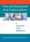 Viva and Structured Oral Examinations in Intensive Care Medicine - Book