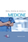 SBAs, EMQs & SAQs in MEDICINE - Book