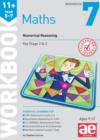 11+ Maths Year 5-7 Workbook 7 : Numerical Reasoning - Book