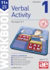 11+ Verbal Activity Year 5-7 Workbook 1 : Including Multiple Choice Test Technique - Book