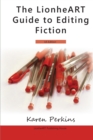 The LionheART Guide To Editing Fiction : US Edition - Book