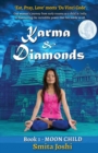 Karma & Diamonds - Moon Child : Book 1 - Book