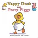 Nappy Duck and Potty Piggy - Book