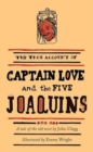 Captain Love and the Five Joaquins : A Tale of the Old West - Book