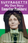Suffragette : My Own Story - Book