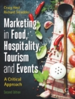 Marketing Tourism, Events and Food 2nd edition : A customer based approach - Book