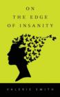 On the Edge of Insanity - Book