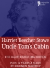 Uncle Tom's Cabin : The powerful anti-slavery novel, with bonus material: 12 Years a Slave by Solomon Northup - eBook