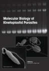 Molecular Biology of Kinetoplastid Parasites - Book
