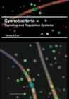 Cyanobacteria : Signaling and Regulation Systems - Book