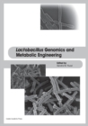Lactobacillus Genomics and Metabolic Engineering - Book