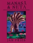 Manasa and Neta : Myth and Magick of East India's Serpent Goddesses - Book