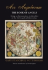 Ars Angelorum - The Book of Angels : Being an instruction of the office of the 360 Angels of the Zodiac. - Book