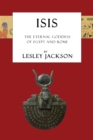 Isis : The Eternal Goddess of Egypt and Rome - Book