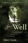 Well : A Doctor's Journey Through Fear to Freedom - Book