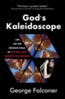 God's Kaleidoscope : Life on the Mission Field, in the Red Light District and Beyond - Book