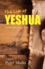 The Life of Yeshua : As Recorded in the Bible - Book