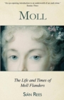 Moll : The Life & Times of Moll Flanders - Book