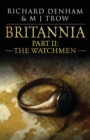 Britannia : Part II: The Watchmen - Book