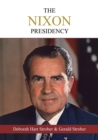 The Nixon Presidency : An Oral History of the Era - Book