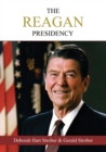 The Reagan Presidency : An Oral History of the Era - Book