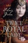 Twice Royal Lady - Book