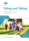 Telling and Talking 0-7 Years : A Guide for Parents - Book