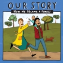 Our Story : How we became a family - LCSDEgg1 - Book