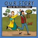 Our Story : How we became a family - LCSDEgg2 - Book