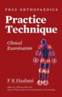 Frcs Orthopaedics - Practice Technique - Clinical Examination - Book
