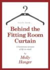 Tales from Behind the Fitting Room Curtain - Book